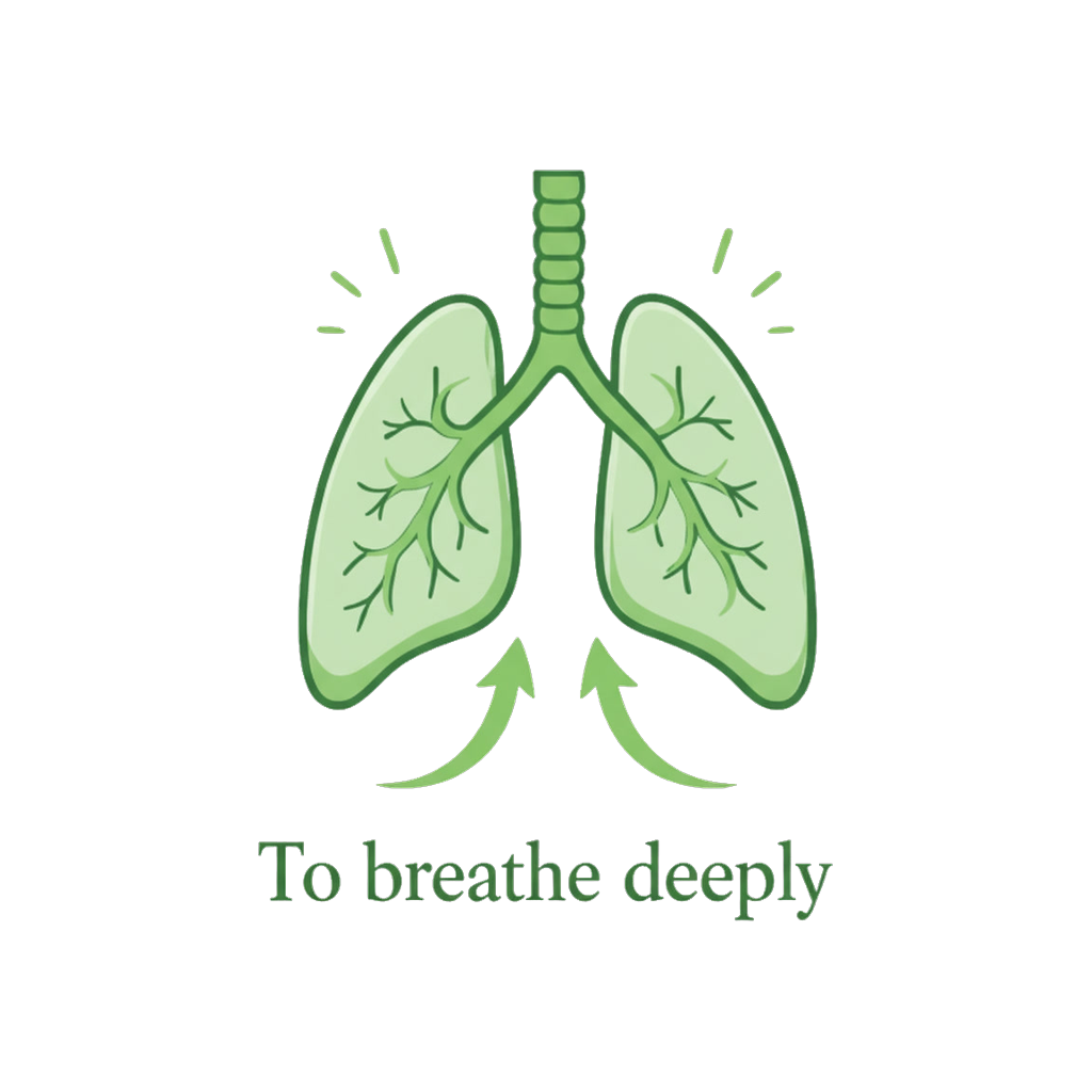 To breathe deeply